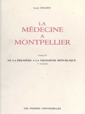 cover image of La médecine à Montpellier (4)